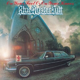 On Your Feet Or On Your Knees (Limited Edition) Blue Oyster Cult