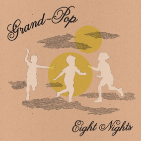 Eight Nights Grand-pop