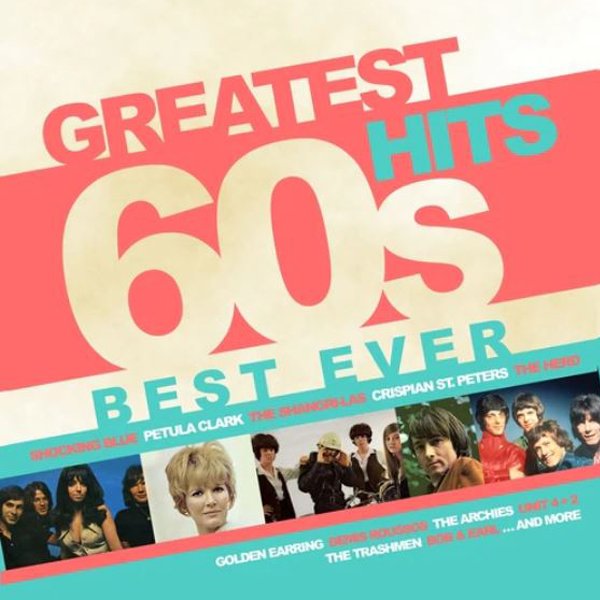 Greatest 60's Hits Best Ever