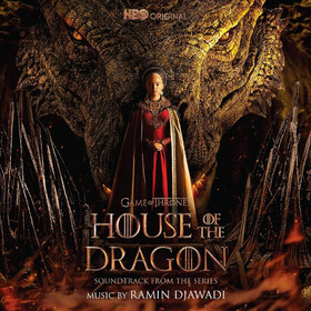 House of the Dragon: Season 1 (By Ramin Djawadi) Original Soundtrack