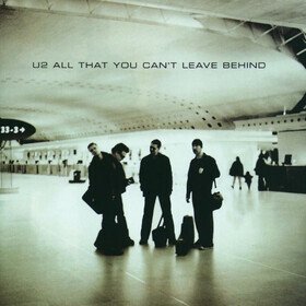 All That You Can't Leave Behind U2