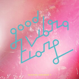 Good Vibrations 2 (Limited Edition) Yasuyuki Horigome