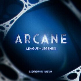 Arcane League of Legends: Season 2 (Soundtrack from the Animated Series) (2025 Reissue) Various Artists