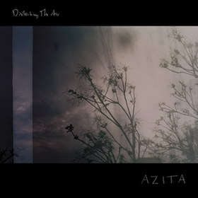 Disturbing The Air Azita
