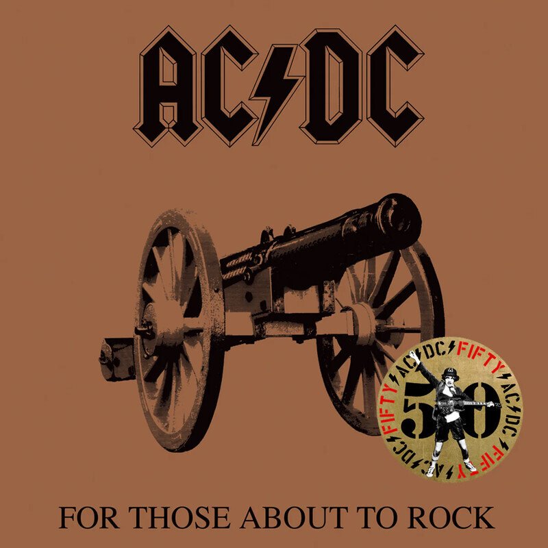 For Those About To Rock (We Salute You) (50th Anniversary)