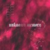 Unknown Memory (Limited Edition)