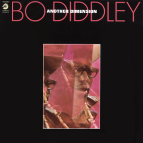 Another Dimension Bo Diddley