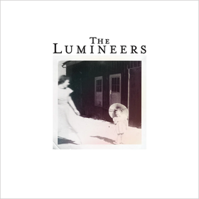 The Lumineers (10th Anniversary Edition) Lumineers