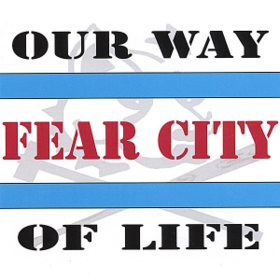 Our Way Of Life Fear City
