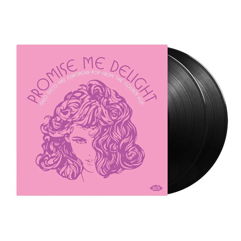 Promise Me Delight (Italo Disco And European Pop From The Golden Age)