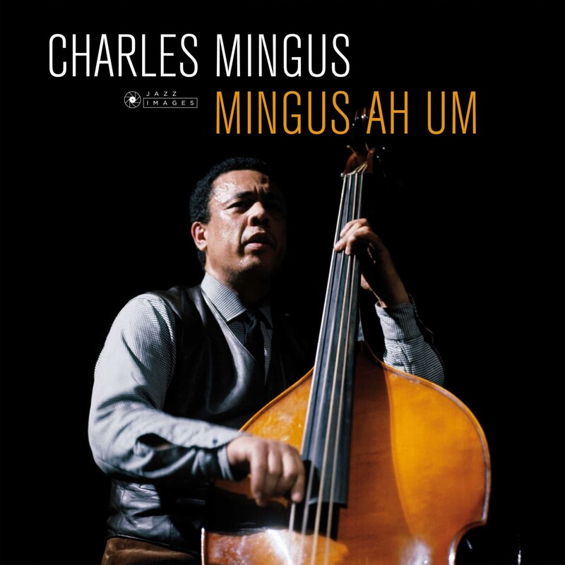 Mingus Ah Um (Limited Edition)