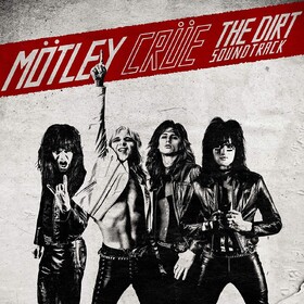 The Dirt (By Mötley Crüe) Original Soundtrack