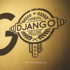 Wilhelmsburg Django Deluxe