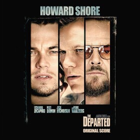 The Departed (by Howard Shore) Original Soundtrack