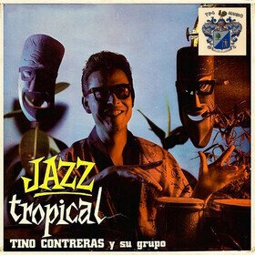 Jazz Tropical (Limited Edition) Tino Contreras