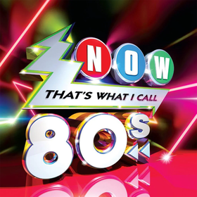 Now That's What I Call 80s Various Artists