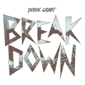 Breakdown Derek Grant
