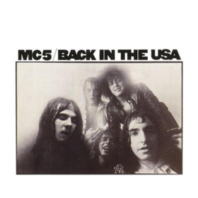Back In The Usa Mc5