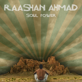 Soul Power Raashan Ahmad