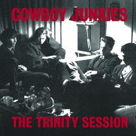 The Trinity Session Cowboy Junkies