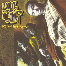 93 'til Infinity (30th Anniversary Edition) Souls Of Mischief