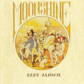 Moonshine Bert Jansch