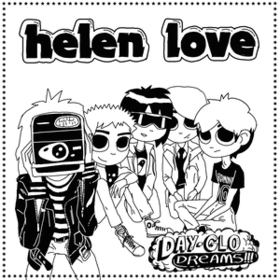 Day-glo Dreams Helen Love