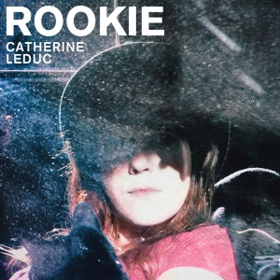 Rookie Catherine Leduc
