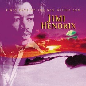First Rays Of The New Rising Sun Jimi Hendrix