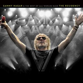 Sammy Hagar & The Best Of All Worlds Band - The Residency Sammy Hagar