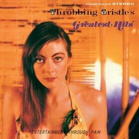 Throbbing Gristle's Greatest Hits Throbbing Gristle