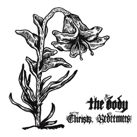 Christs, Redeemers The Body