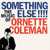 Something Else!!!!: The Music Of Ornette Coleman (Coloured)