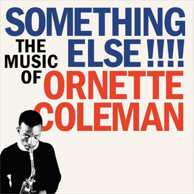 Something Else!!!!: The Music Of Ornette Coleman (Coloured) Ornette Coleman