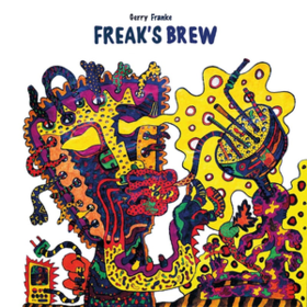 Freak's Brew Gerry Franke