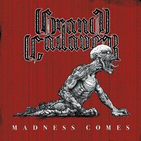 Madness Comes (Limited Edition) Grand Cadaver