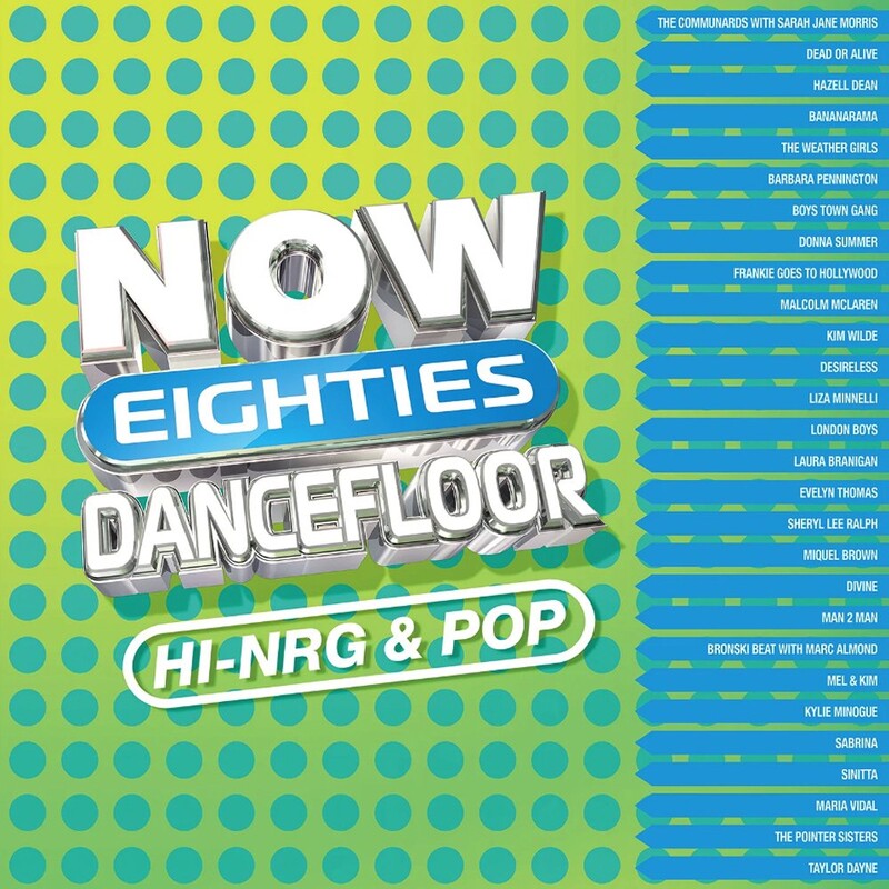 Now That's What I Call 80s Dancefloor: Hi-Nrg & Pop