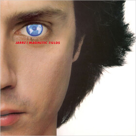 Les Chants Magnetiques (Magnetic Fields) Jean-Michel Jarre