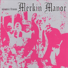 Music From Merkin Manor Merkin