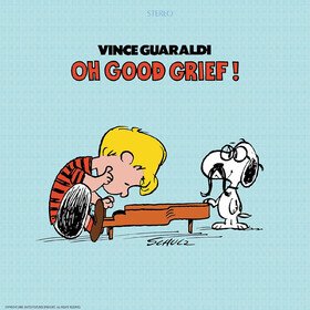 Oh Good Grief Vince Guaraldi