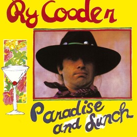 Paradise And Lunch Ry Cooder