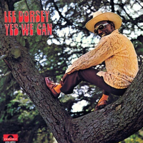Yes We Can Lee Dorsey