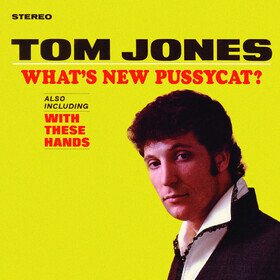 What's New Pussycat? (Limited Edition) Tom Jones