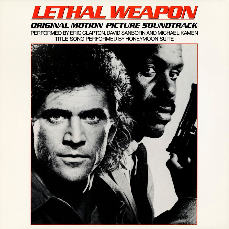 Lethal Weapon (Original Motion Picture Soundtrack)