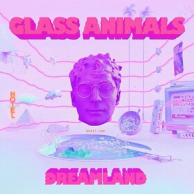 Dreamland Glass Animals