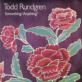 Something / Anything? Todd Rundgren