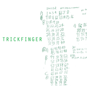 Trickfinger Trickfinger