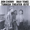 Music For Turkish Theater 1970
