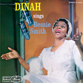 Sings Bessie Smith Dinah Washington