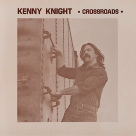 Crossroads Kenny Knight